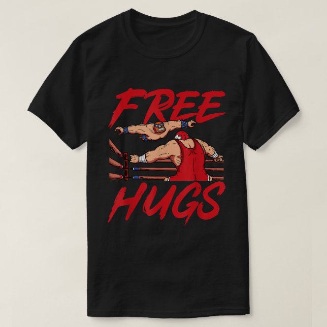 Funny Wrestler Free Hugs Slam Joke T-Shirt (Design vorne)