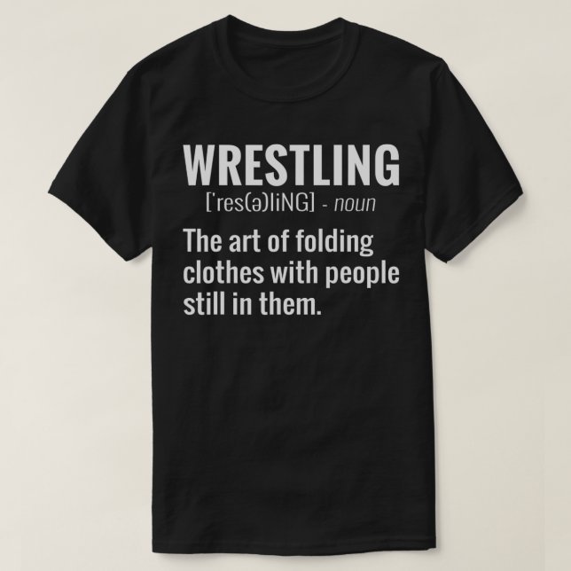 Funny Wrestling Definition T-Shirt (Design vorne)