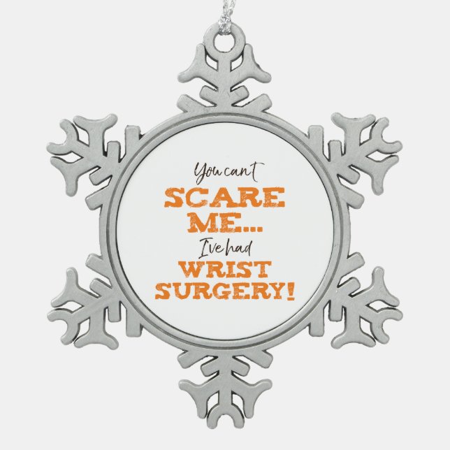 Funny Wrist Operation Erholung Schneeflocken Zinn-Ornament (Vorderseite)