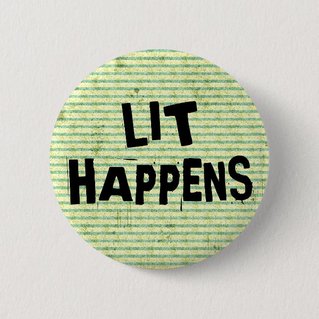 Funny Writer Reader Lit Happens Button (Vorderseite)