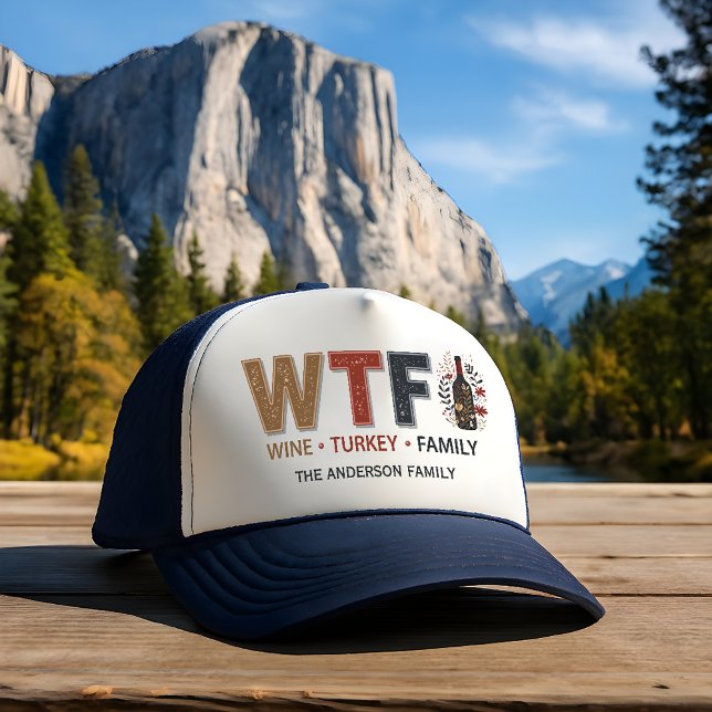 Funny WTF Wine Turkey Family Thanksgiving Truckerkappe (Von Creator hochgeladen)