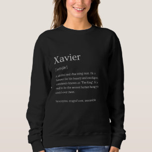 Funny Xavier Name Bedeutung - Xavier Personalisier Sweatshirt