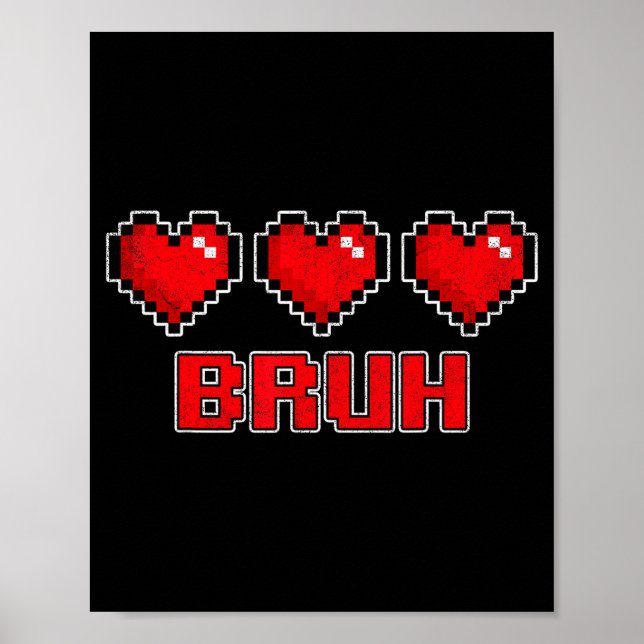 Funny Xel Hearts Gamer Bruh, Valentines Video Game Poster (Vorne)