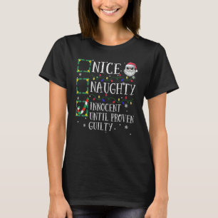 Funny Xmas Liste Nice naughty Innocent bis bewiese T-Shirt