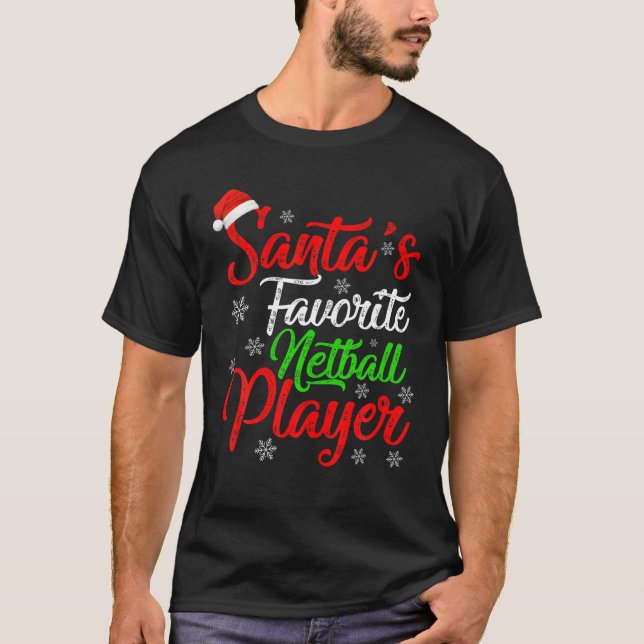 Funny Xmas Santa's Favorite Netball Player Christm T-Shirt (Vorderseite)