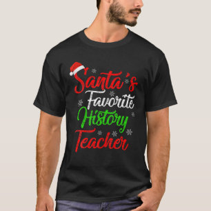 Funny Xmas Weihnachten Lieblings-Geschichtslehrer T-Shirt