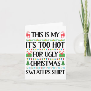 Funny Xmas zu heiße hässliche Weihnachtssüßer Frau Karte