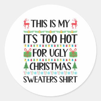 Funny Xmas zu heiße hässliche Weihnachtssüßer Frau Runder Aufkleber