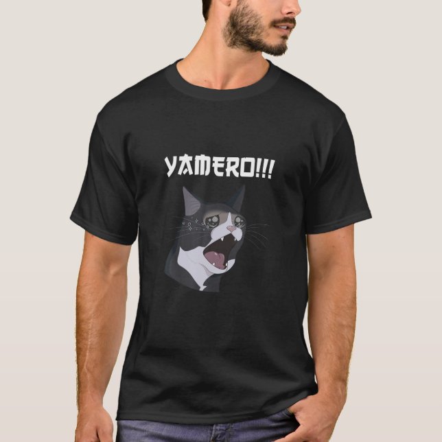 Funny Yamero Cat Meme Yamero Cat, ein trauriger Ka T-Shirt (Vorderseite)