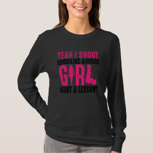 Funny Yeah ich schiebe wie ein Cooler Girl-Gun-Sho T-Shirt