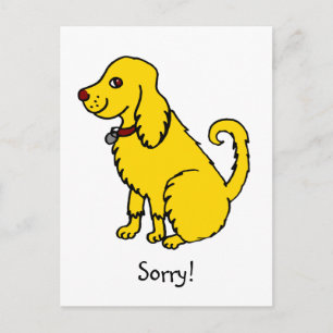 Funny Yellow Niedlich Hund Entschuldigung Entschul Postkarte