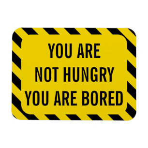Funny Yellow Warning Not Hunger Magnet