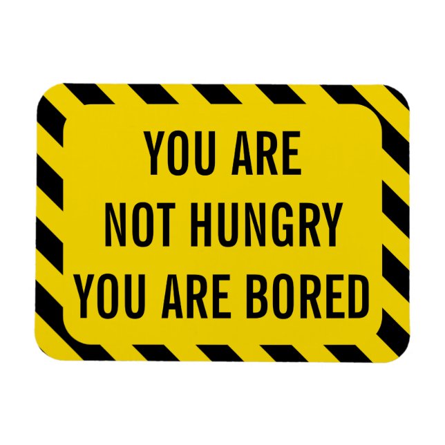 Funny Yellow Warning Not Hunger Magnet (Horizontal)