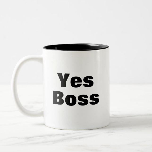 Funny Yes Boss Work Nah Zweifarbige Tasse (Links)