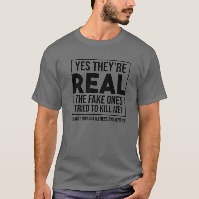 Funny Yes Sie sind echt | Niedliche Implantatanzei T-Shirt (Vorderseite)