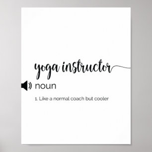 Funny Yoga Instructor Definition Poster