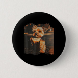 Funny Yorkie Drinking Iced Coffee Cute Dog Meme Button