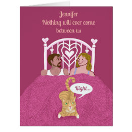 Funny You and Me and Cat Custom Valentine Card