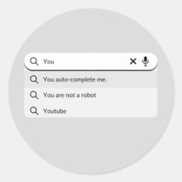 Funny you Auto-vervollständigen mich Valentinstag  Runder Aufkleber