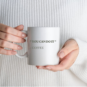 Funny you can do it - Motivierend Kaffee-Tasse Kaffeetasse