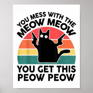 Funny you chess with Meow-Shirt Black Cat with Gun Poster