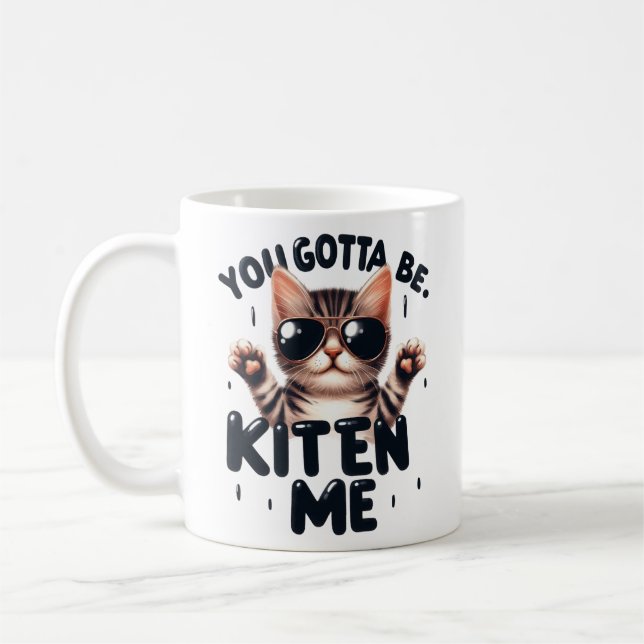 Funny You Gotta be Kitten Me Tri-Blend Shirt Kaffeetasse (Links)