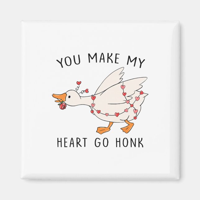 Funny You Make My Heart Go Honk Goose Heart Valent Magnet (Vorne)