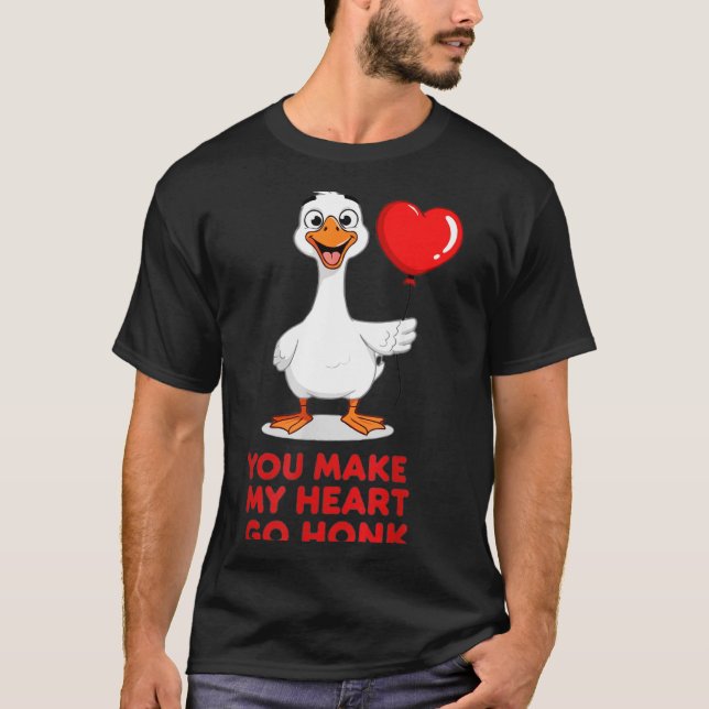 Funny You Make My Heart Go Honk Matching Valentine T-Shirt (Vorderseite)