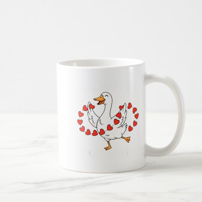 Funny You Make My Heart Go Honk Silly Goose Valent Kaffeetasse (Rechts)