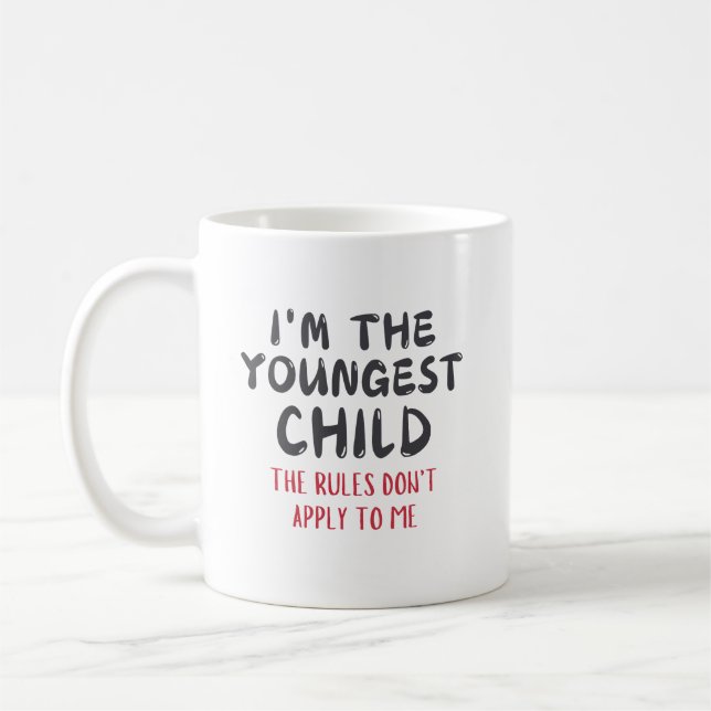 Funny Youngest Child Zitat Kaffeetasse (Links)