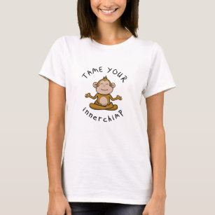 Funny ‘zähme dein innchimp’ Yoga & Meditation   T-Shirt