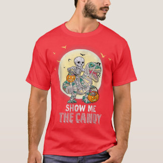 Funny zeigen Sie mir das Süßigkeiten-Mem Skeleton  T-Shirt