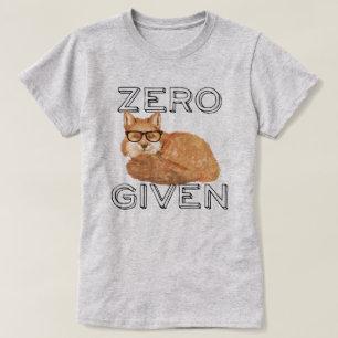 Funny Zero Fox gegeben T-Shirt