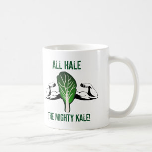 Funny Zitat All Hale die Mighty Kale Tasse
