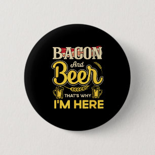 Funny Zitat Frühstück Bacon und Bier das ist, waru Button