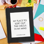 Funny Zitat für beschäftigte Leute zu tun, um Note Notizbuch<br><div class="desc">Einfaches Checkliste-Notizbuch für Notizen,  Aufgabenlisten und mehr mit einem lustigen Cover-Zitat - My Place To Sort Out The Circus In My Mind</div>