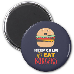 Funny Zitat für Burger und schnelle Lebensmittelve Magnet