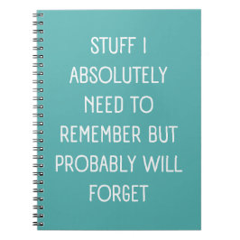 Funny Zitat für vergessene Leute zu tun Liste Notizblock