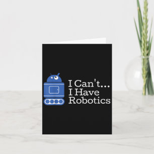 Funny Zitat, ich kann Robotik Funny Robot haben Karte