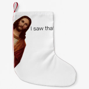 Funny Zitat Jesus Meme sah ich, dass Christlich Kleiner Weihnachtsstrumpf