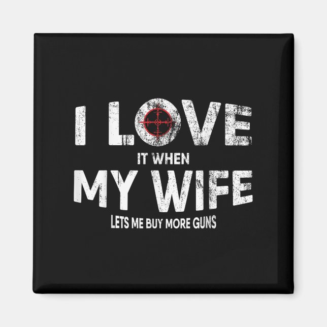 Funny Zitat kaufen mehr Gewehre Design für Jäger Magnet (Vorne)