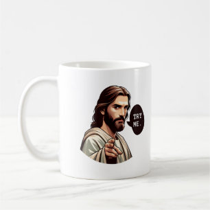 Funny Zitat LOL Jesus Meme Try Me Kaffeetasse