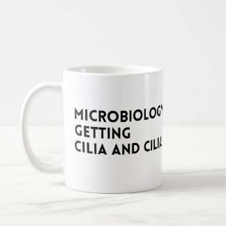 Funny Zitat Mikrobiologie wird Kilien und Kilia Kaffeetasse