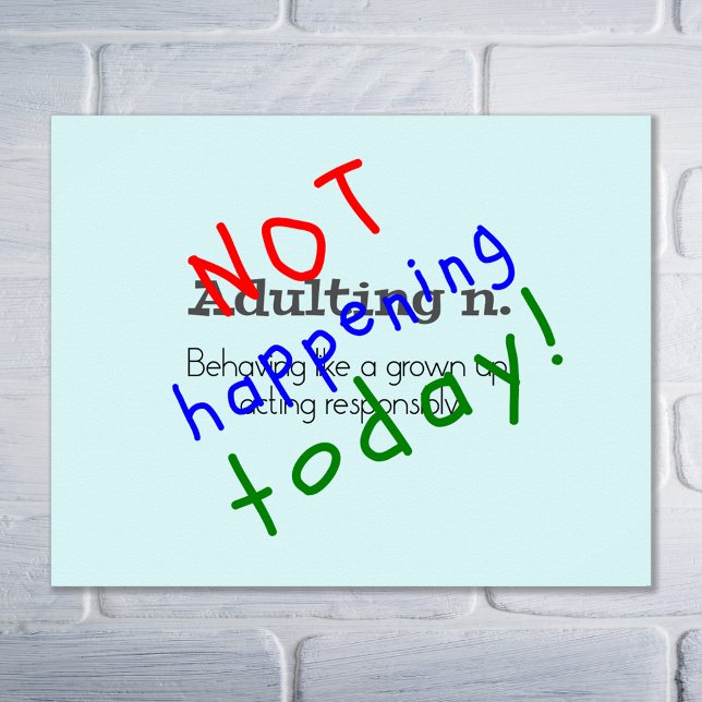 Funny Zitat nicht erwachsen Poster (downloadable)