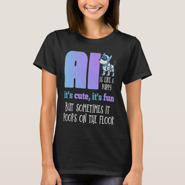 Funny Zitat Niedlich Fun Robot Hund künstlich Inte T-Shirt (Vorderseite)