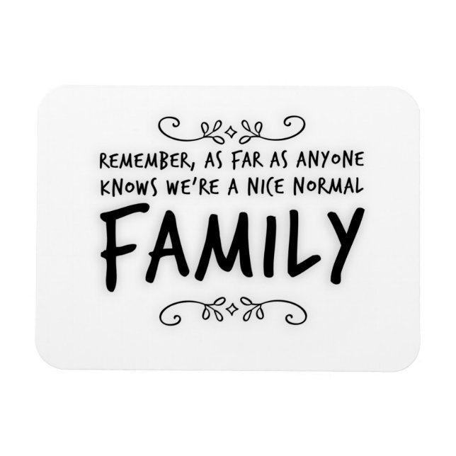 Funny Zitat Normal Family Magnet (Horizontal)