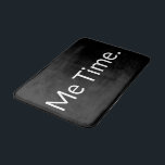 Funny Zitat Schwarz-weiß Badematte<br><div class="desc">Funny Quote Me Time Schwarz-weiß Bath Mat Treten Sie auf diese moderne Design-Speicher-Schaumstoff,  um den Duschvorhang oder allein für eine Touch von Spaß zu Ihrem Bad verwenden.  Anpassbarer schwarzer Hintergrund mit fett weißer Typografie "Me Time" zentriert auf matt.  IN VERSCHIEDENEN GRÖSSEN UND KUNSTFARBEN VERFÜGBAR.</div>