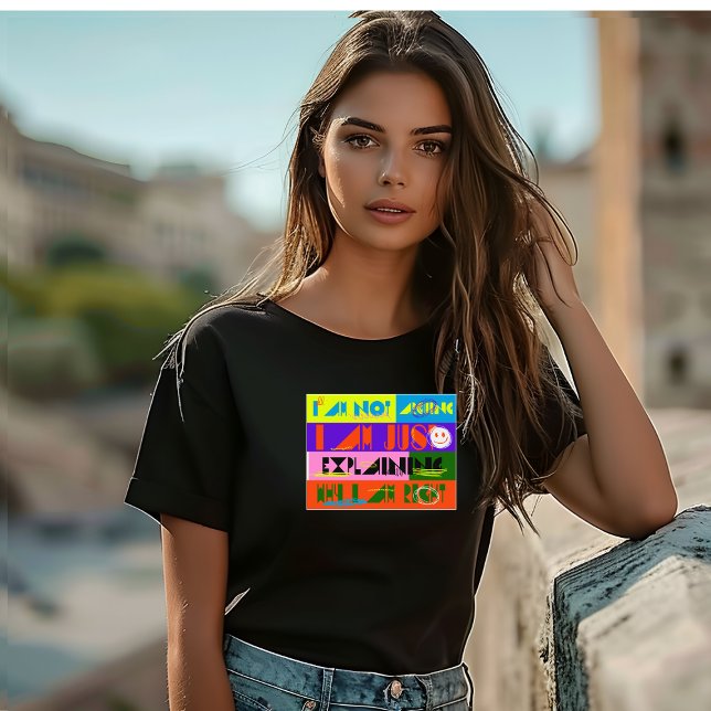 Funny Zitat T-Shirt (Von Creator hochgeladen)