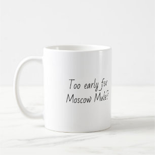 Funny Zitat Trendgift Geschenk Kaffee Tasse Moskau