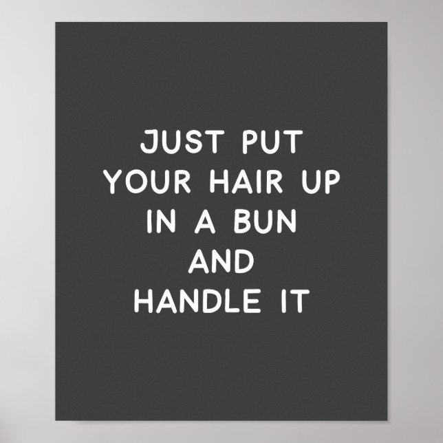 Funny Zitat über Lebensberatung und Widerstandskra Poster (Vorne)